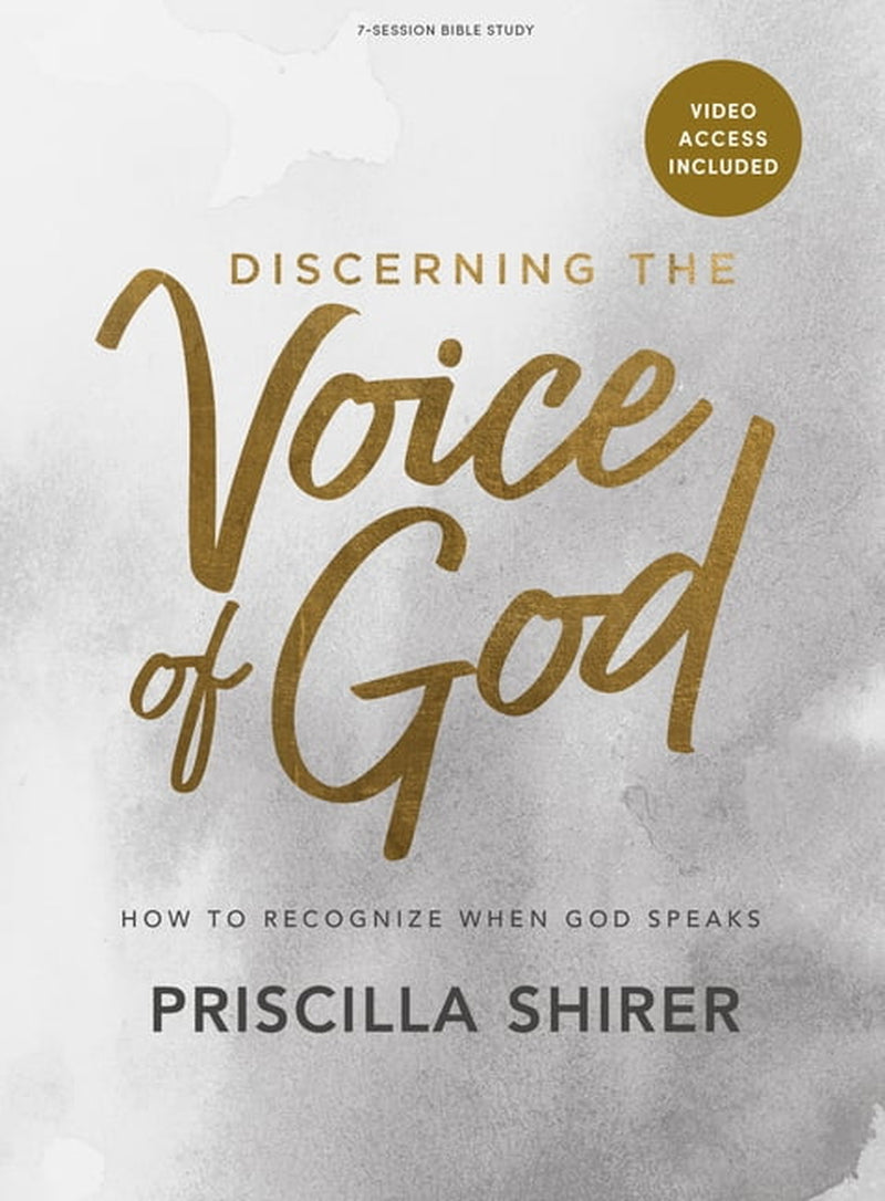 Discerning the Voice of God - Bible Study Book with Video Access: How to Recognize When God Speaks, (Paperback)